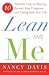 Book Lean on Me: Ten Powerful Steps to Moving Beyond Your Diagnosis and Taking Back Your Life