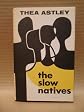 The Slow Natives