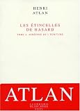 Les Etincelles de hasard, tome 2 : Ath�isme de l'�criture