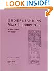 Understanding Maya Inscriptions: A Hieroglyph Handbook
