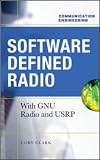 Software Defined Radio: With Gnu Radio and Usrp