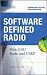 Software Defined Radio: With Gnu Radio and Usrp