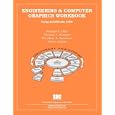 Engineering and Computer Graphics Workbook by  Ronald E. Barr; et al