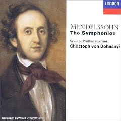 Felix Mendelssohn : Les Symphonies