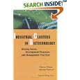 Industrial Clusters In Biotechnology: Driving Forces,... by Vittorio Chiesa and Davide Chiaroni