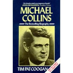 Michael Collins: A Biography
