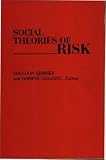Social Theories of Risk