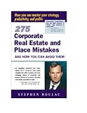 275 Corporate Real Estate Mistakes and How You Can Avoid Them