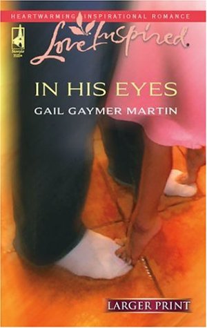 In His Eyes (Michigan Island, Book 1) (Larger Print Love Inspired #361)