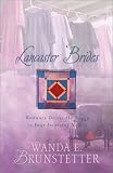 Lancaster Brides: A Merry Heart/Looking for a Miracle/Plain and Fancy/The Hope Chest (Inspirational Romance Collection)