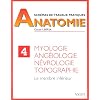 Myologie, ang�iologie, n�vrologie, topographie. Membre inf�rieur