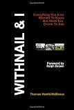 Withnail & I: Everything You Ever Wanted To Know But Were Too Drunk To Ask