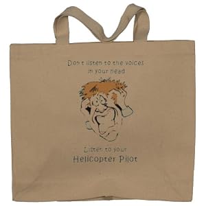 Don't listen to the voices in your head Listen to your Helicopter Pilot Totebag (Cotton Tote / Bag)