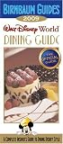 Birnbaum's Walt Disney World Dining Guide 2009