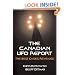 The Canadian UFO Report: The Best Cases Revealed