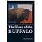 The Buffalo in American History: Back from the Brink of Annihilation