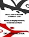 Relief from Tinnitus: Proven Ear Ringing Remedies, Treatments and Cures Relief from Tinnitus: Proven Ear Ringing Remedies, Treatments and Cures