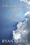 Sanctification by Grace