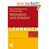 Motivation und Emotion (Basiswissen Psychologie)