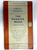 The honeyed peace : stories
