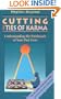 Cutting the Ties of Karma