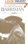 The Life and Legend of E. H. Harriman