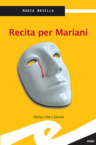 Recita per Mariani (Supernoir) (Italian Edition)