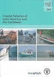 Coastal fisheries of Latin America and the Caribbean