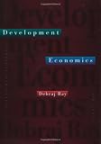 Development Economics (0691017069) by Ray, Debraj
