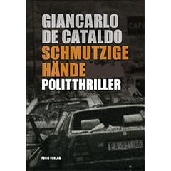 Schmutzige H�nde: Politthriller