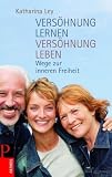Produkt-Bild: Vers&ouml;hnung lernen - Vers&ouml;hnung leben: Wege zu inneren Freiheit