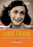  : World History Biographies: Anne Frank: The Young Writer Who Told the World Her Story (NG World History Biographies)