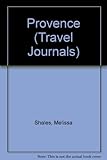 Provence & Côte d'Azur : guide & journal