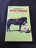 The right way to keep ponies