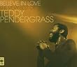 Believe in Love: the Very Best of Teddy Pendergrass