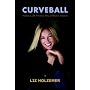 Curveball: When Life Throws You a Brain Tumor