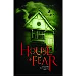 House of fear : nineteen new stories of haunted houses and spectral encounters