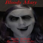Bloody Mary | [Drac Von Stoller]