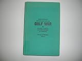 The Political psychology of the Gulf War : leaders, publics, and the process of conflict