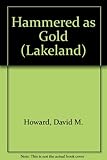 Hammered as gold