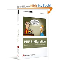 PHP 5-Migration: Was Sie beim Umstieg auf PHP 5.3 beachten m�ssen