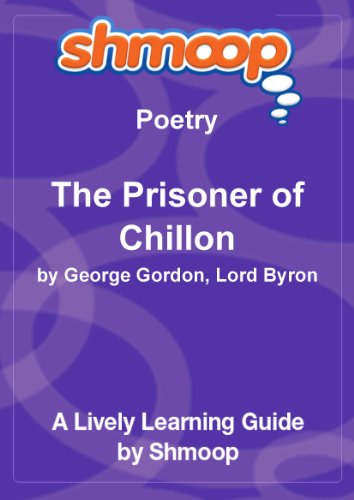 The Prisoner of Chillon: Shmoop Poetry Guide