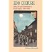 Edo Culture: Daily Life and Diversions in Urban Japan, 1600-1868