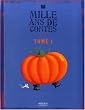 Mille Ans de Contes : Tome 1