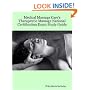 Medical Massage Care's Therapeutic Massage National Certification Exam Study Guide