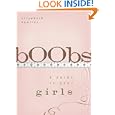 bOObs: A Guide to Your Girls by  Elisabeth Squires