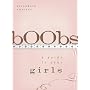 bOObs: A Guide to Your Girls by Elisabeth Squires