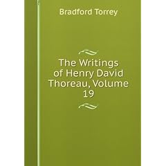 The Writings of Henry David Thoreau, Volume 19