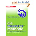 Die Monster-Methode: Die besten Mitarbeiter finden und langfristig binden