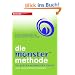Die Monster-Methode: Die besten Mitarbeiter finden und langfristig binden
